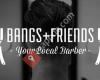 Bangs & Friends