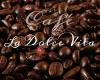 Cafe La Dolce Vita