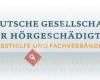 Deutsche Gesellschaft der Hörgeschädigten - Selbsthilfe und Fachverbände