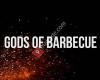 Gods of Barbecue