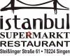 istanbul Supermarkt Singen