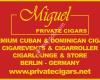 Miguel Private Cigars
