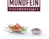 Mundfein Pizzawerkstatt