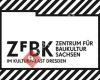 ZFBK - Zentrum für Baukultur Sachsen